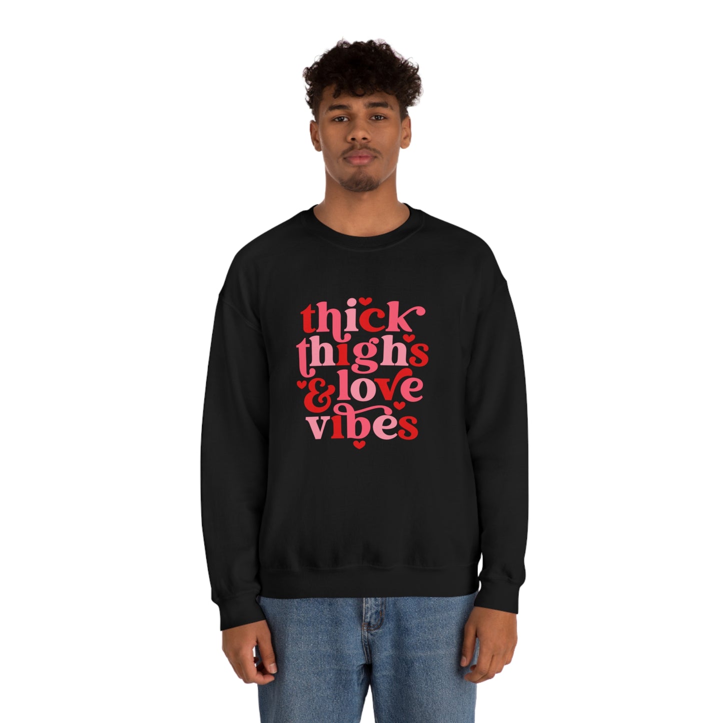Thick Thighs Love Vibes Valentines Day Unisex Heavy Blend Crewneck Sweatshirt