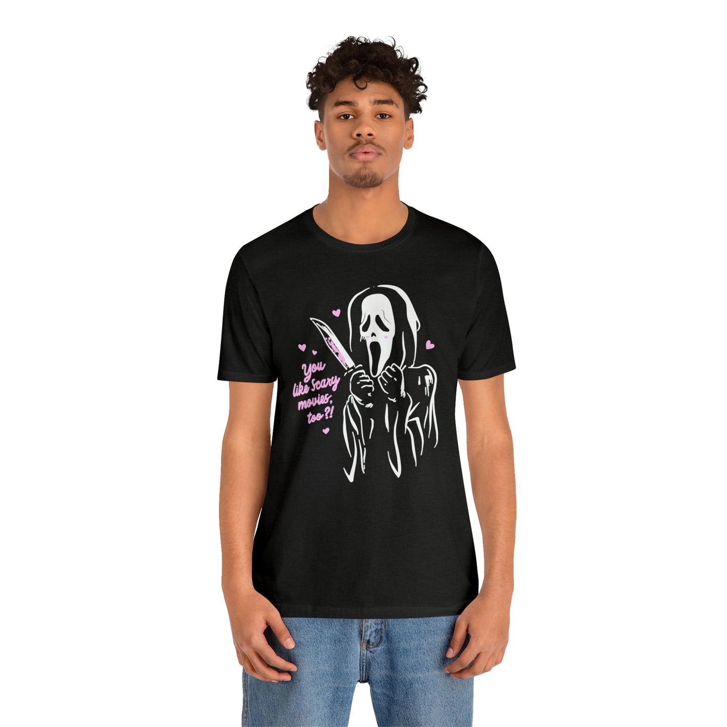Scream You Like Scary Movies Too? | Unisex Jersey Short Sleeve Tee