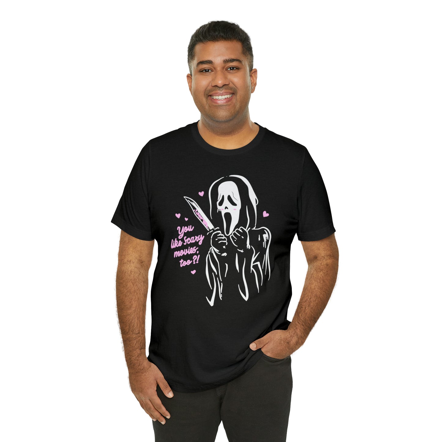 Scream You Like Scary Movies Too? | Unisex Jersey Short Sleeve Tee