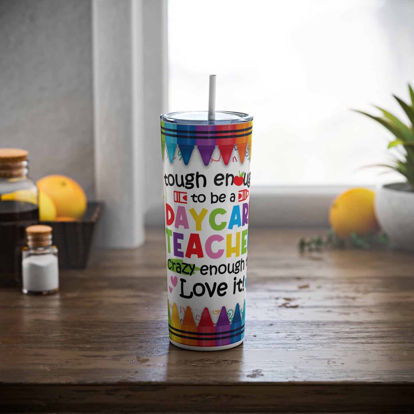 Daycare Teacher Skinny Steel Tumbler with Straw, 20oz