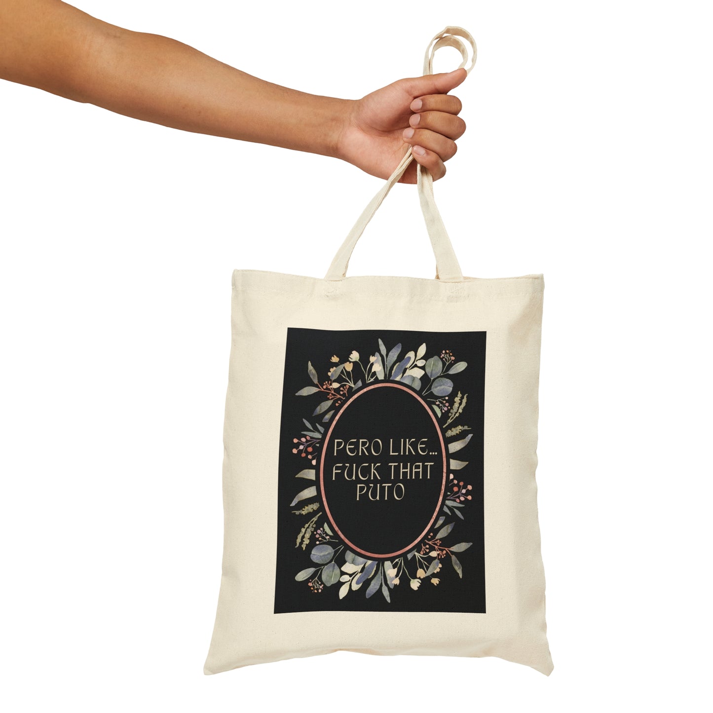 Fuck That Puto Canvas Tote Bag