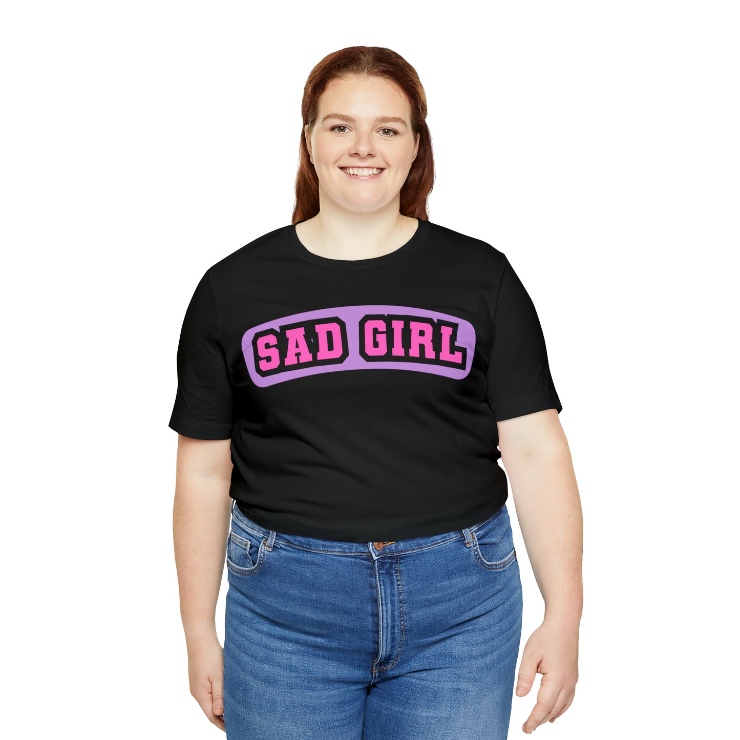 Sad Girl | Unisex Jersey Short Sleeve Tee