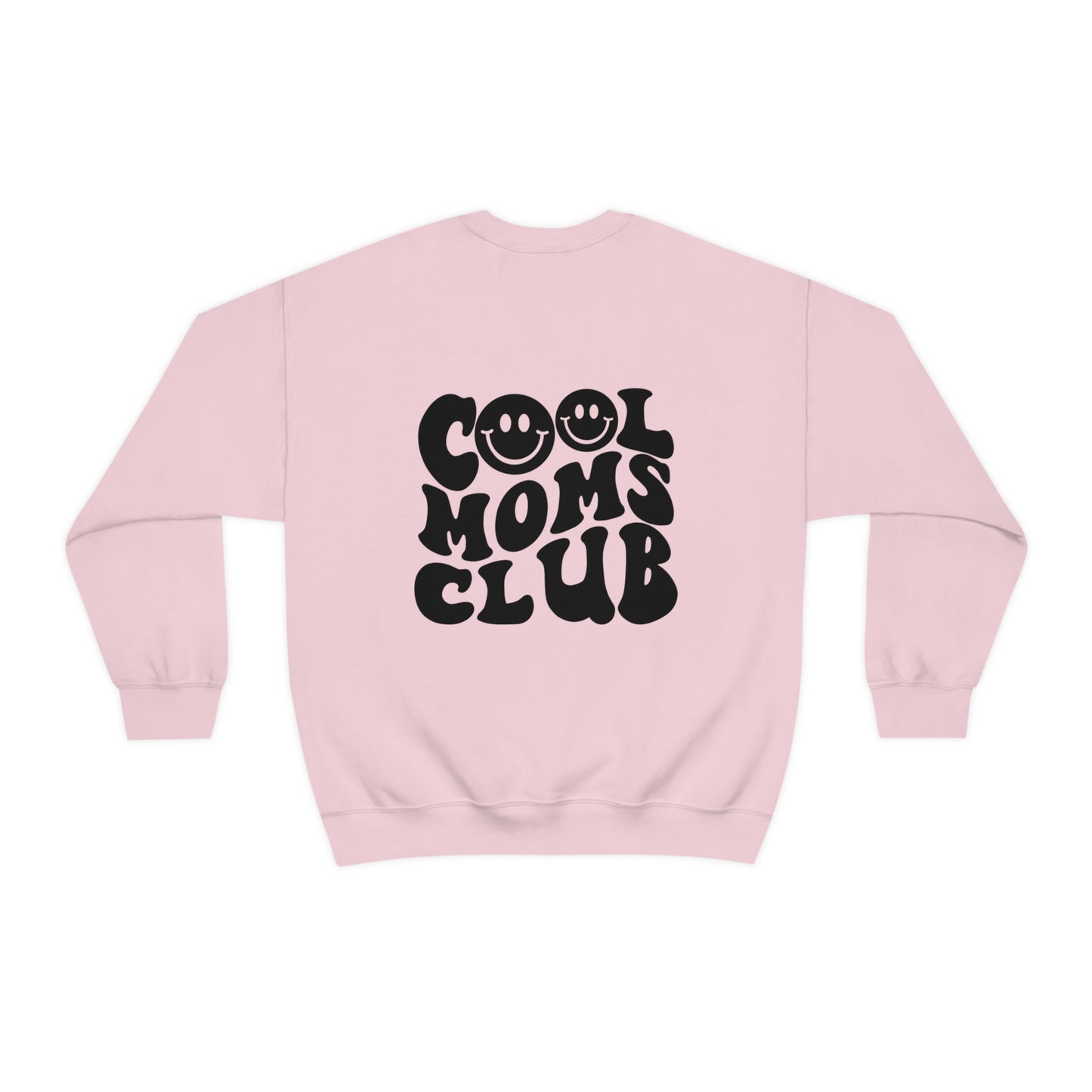 Cool Moms Club Unisex DryBlend® Crewneck Sweatshirt Front/Back Print
