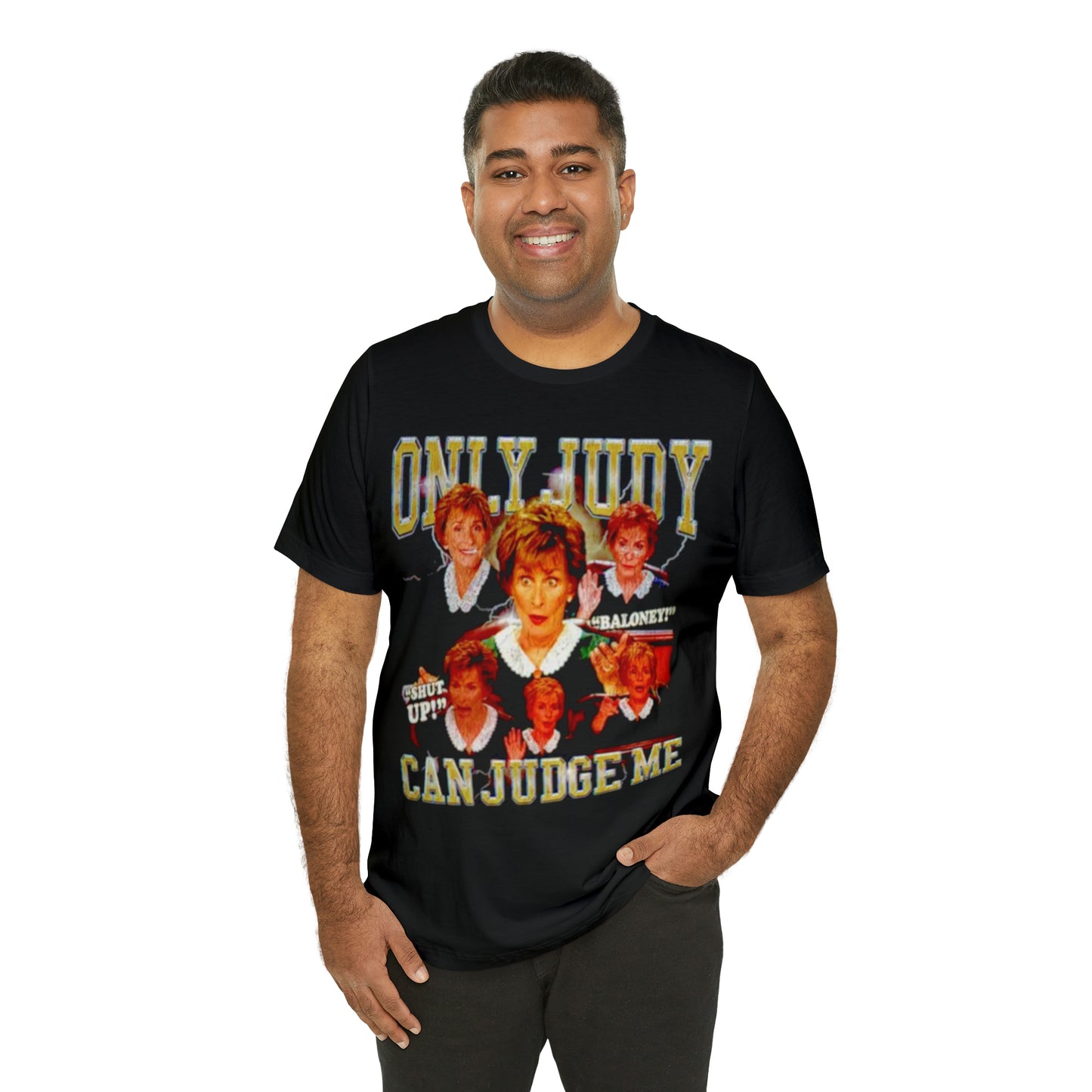 Only Judy Can Judge Me! Unisex Jersey Short Sleeve Tee