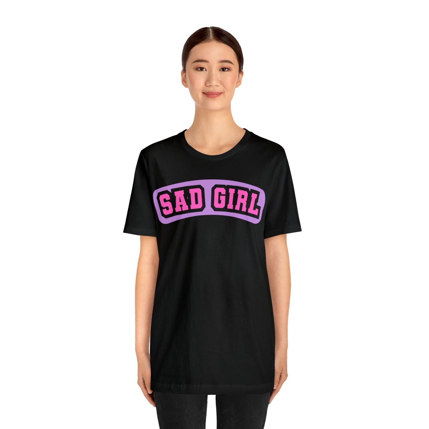 Sad Girl | Unisex Jersey Short Sleeve Tee
