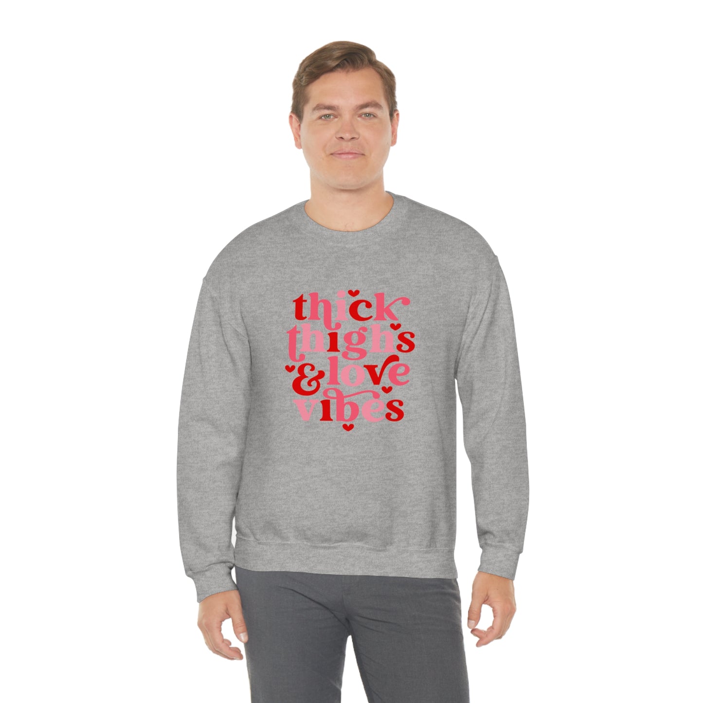 Thick Thighs Love Vibes Valentines Day Unisex Heavy Blend Crewneck Sweatshirt