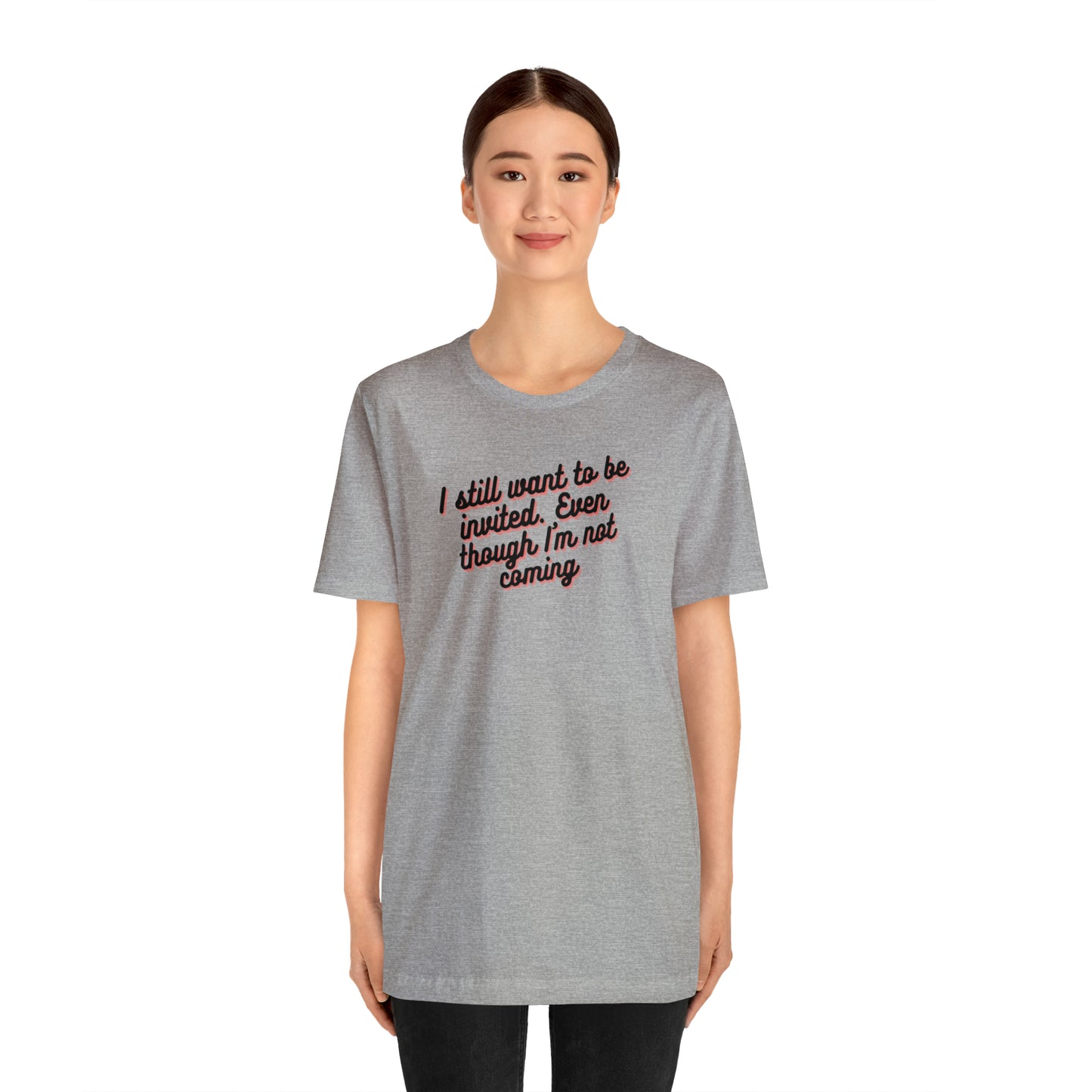Invite Me | Unisex Jersey Short Sleeve Tee
