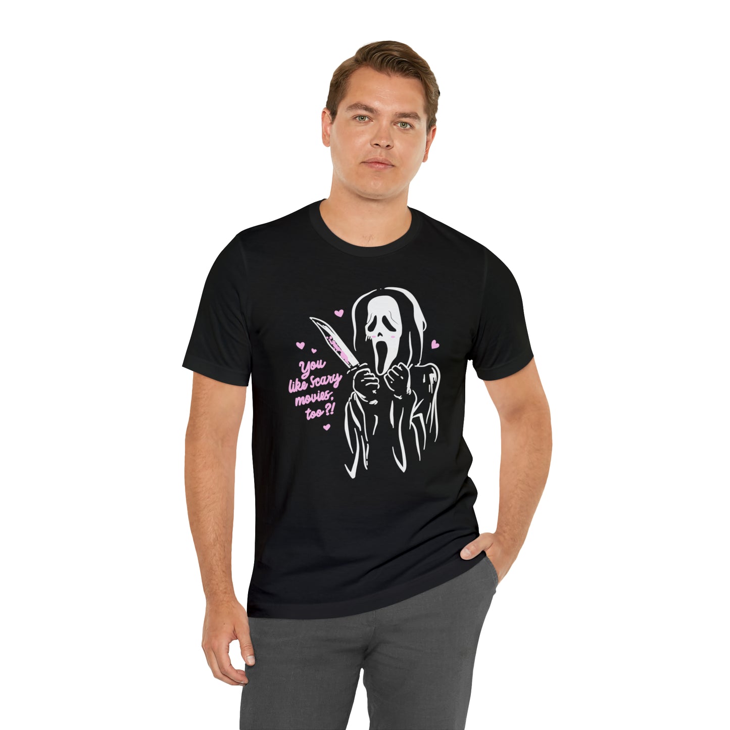 Scream You Like Scary Movies Too? | Unisex Jersey Short Sleeve Tee