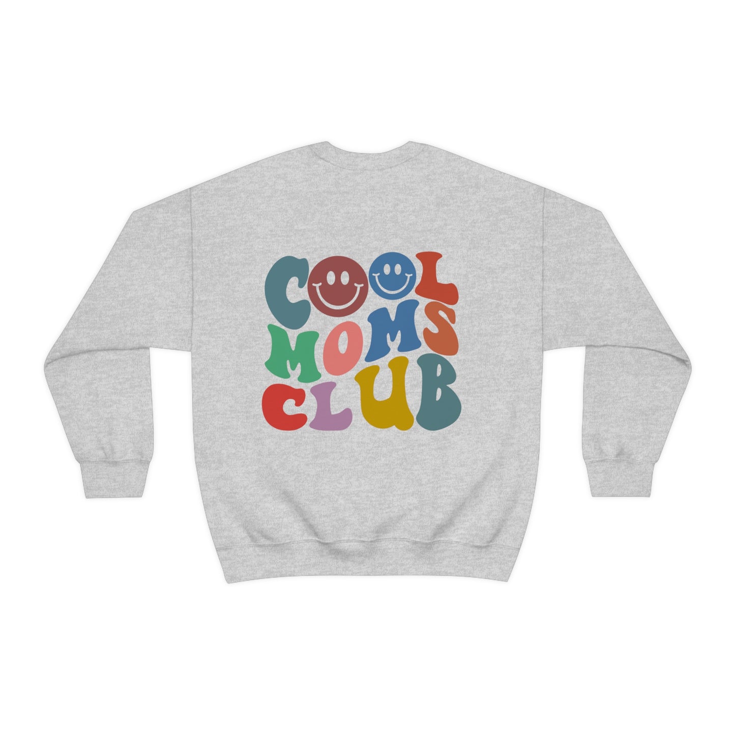 Cool Moms Club Unisex DryBlend® Crewneck Sweatshirt Front/Back Print