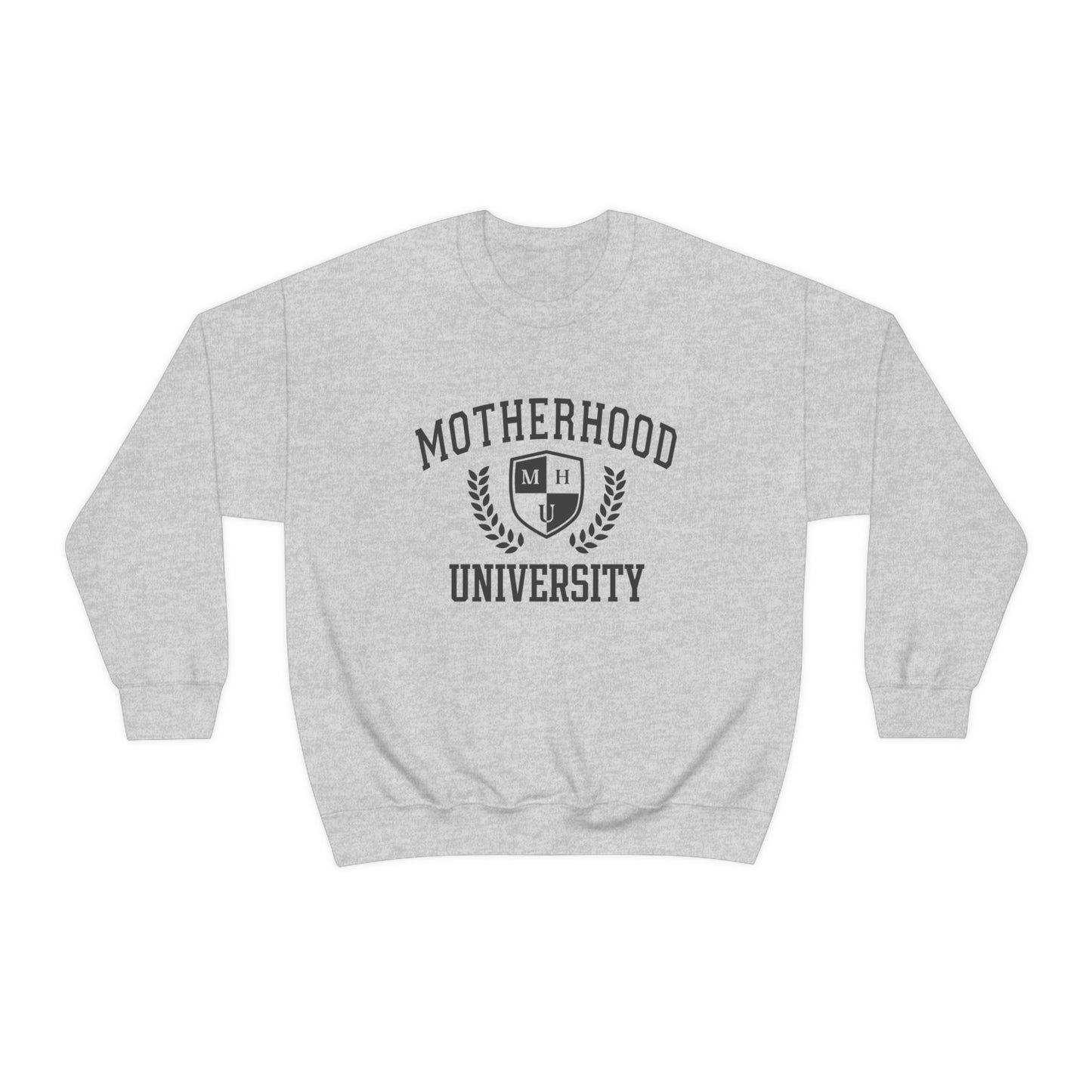 Motherhood University Unisex DryBlend® Crewneck Sweatshirt