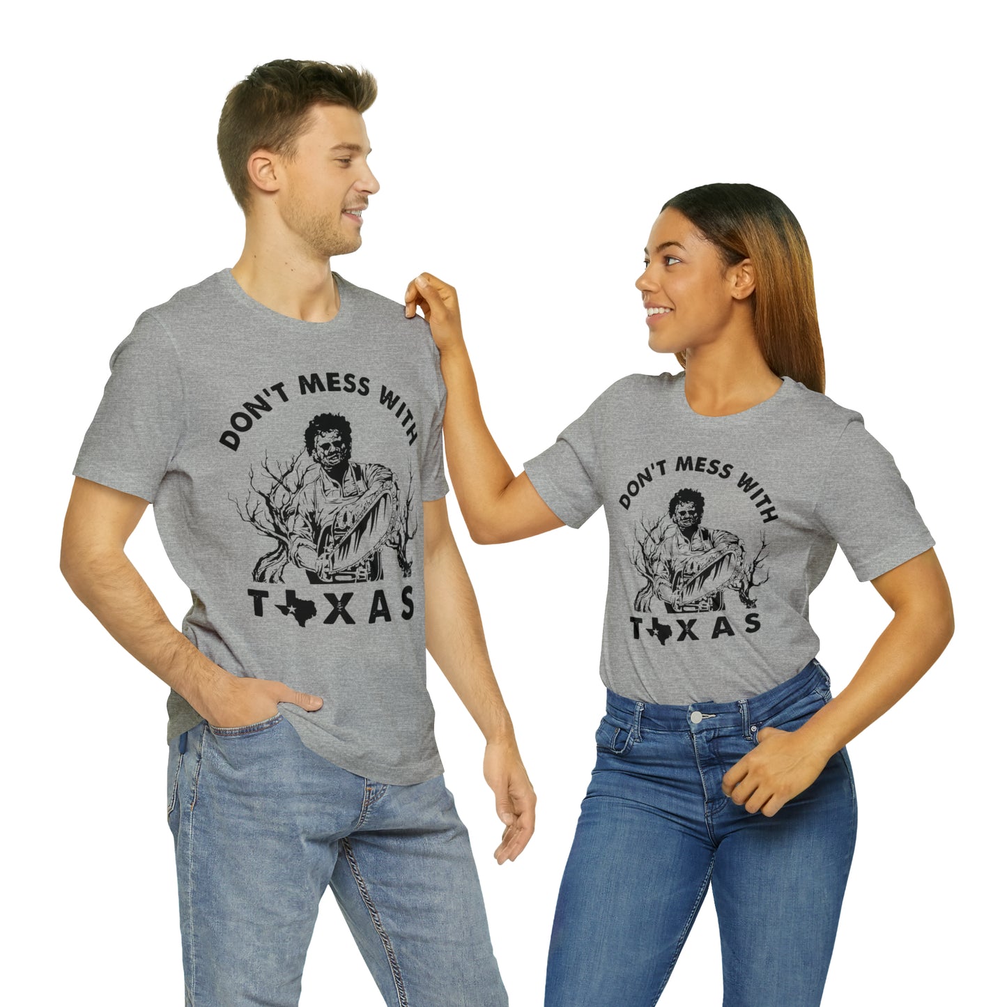 Leatherface Dont Mess With Texas | Unisex Jersey Short Sleeve Tee