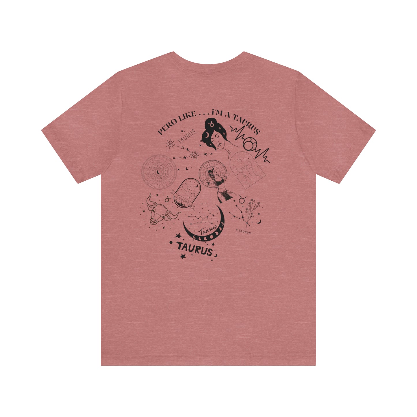 Zodiac Taurus - Astrology Unisex Jersey Short Sleeve Tee Front/Back Print