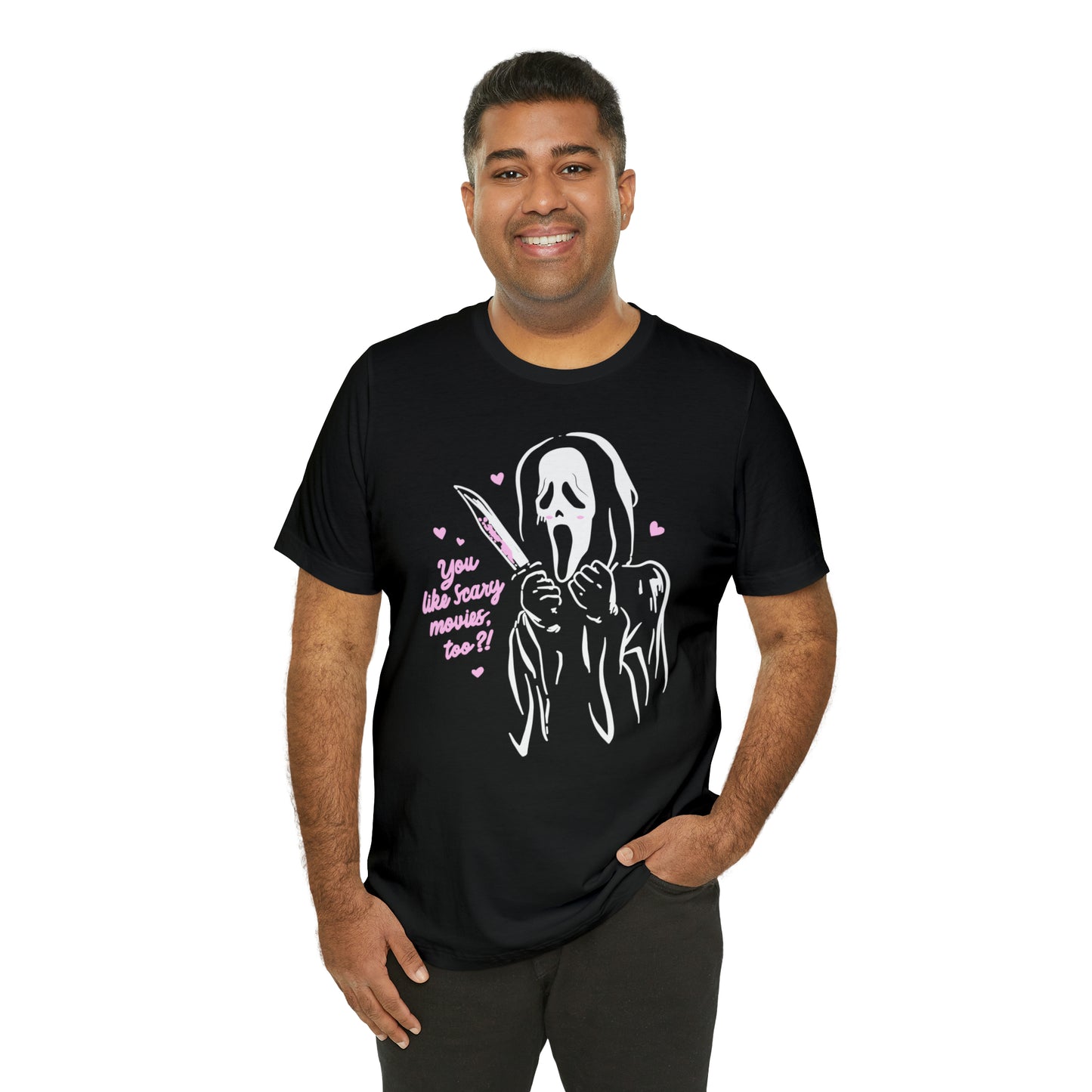 Scream You Like Scary Movies Too? | Unisex Jersey Short Sleeve Tee