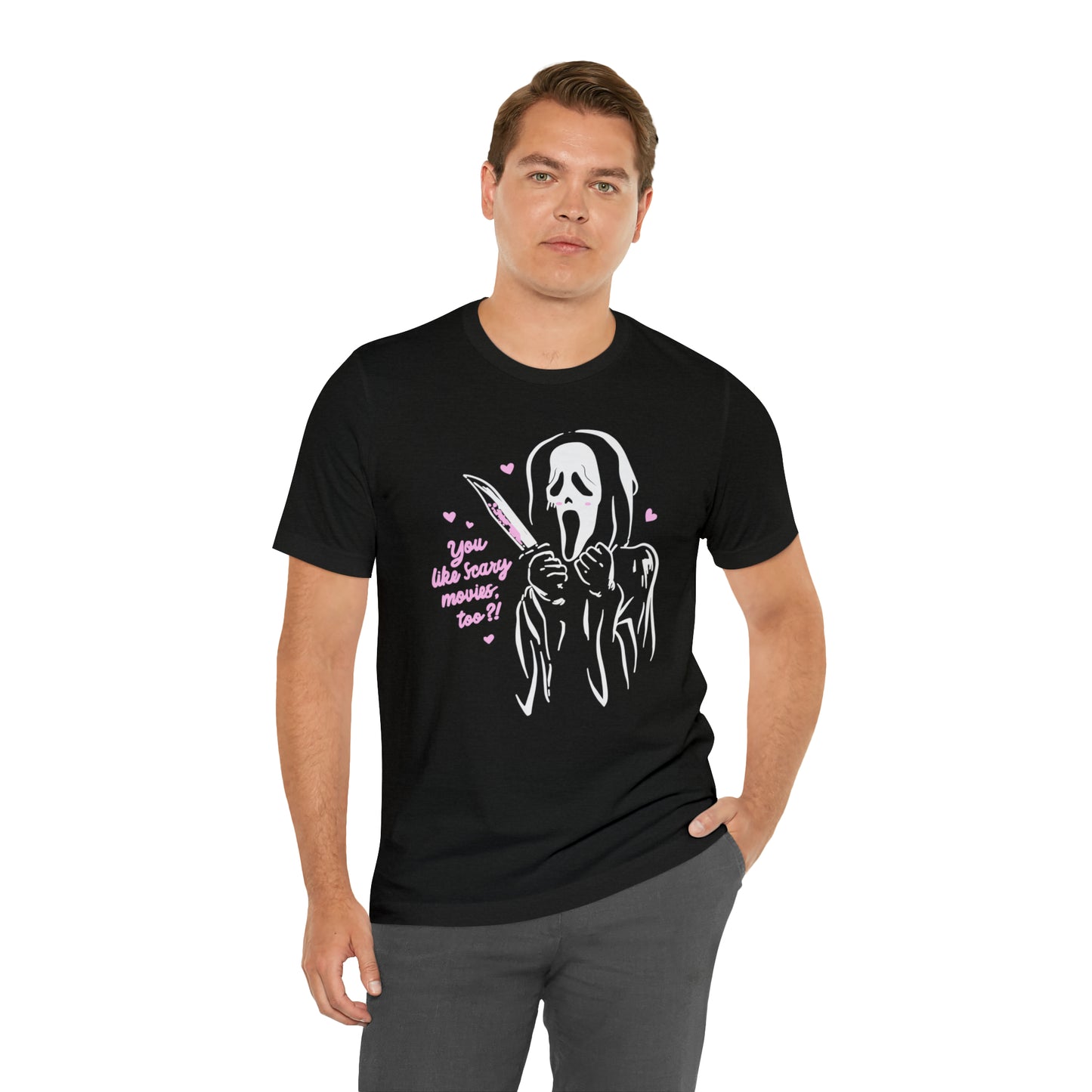 Scream You Like Scary Movies Too? | Unisex Jersey Short Sleeve Tee