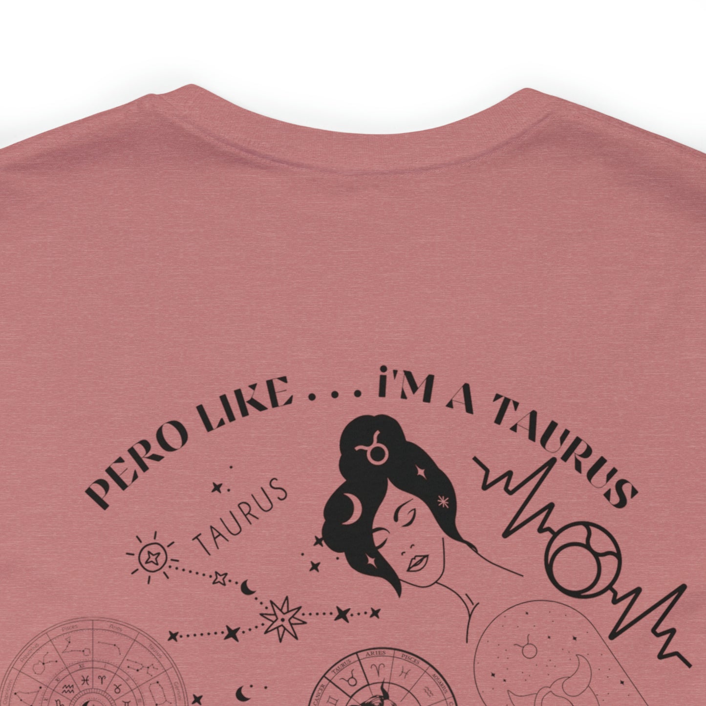 Zodiac Taurus - Astrology Unisex Jersey Short Sleeve Tee Front/Back Print