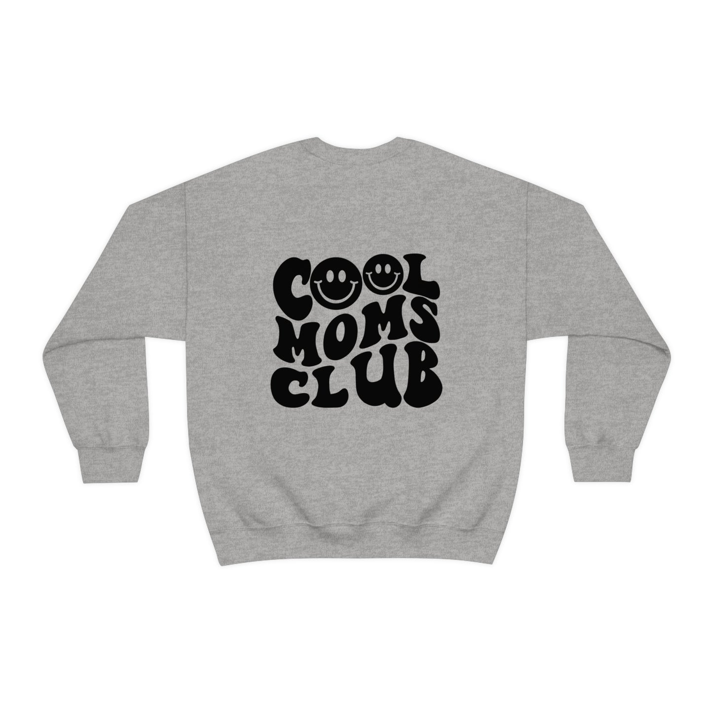 Cool Moms Club Unisex DryBlend® Crewneck Sweatshirt Front/Back Print