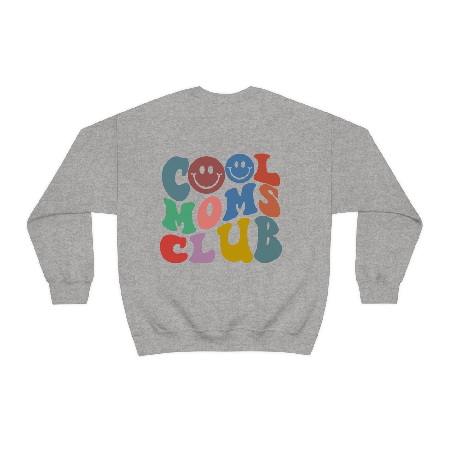 Cool Moms Club Unisex DryBlend® Crewneck Sweatshirt Front/Back Print