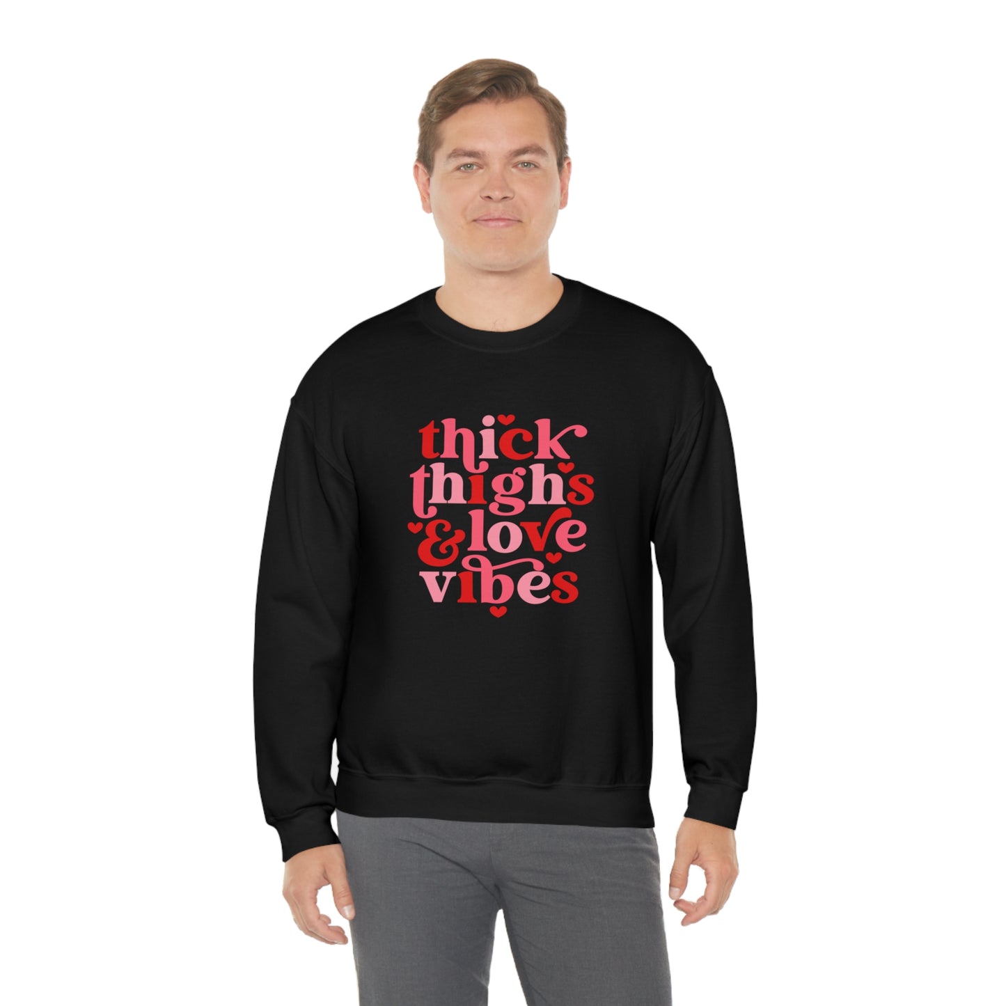 Thick Thighs Love Vibes Valentines Day Unisex Heavy Blend Crewneck Sweatshirt