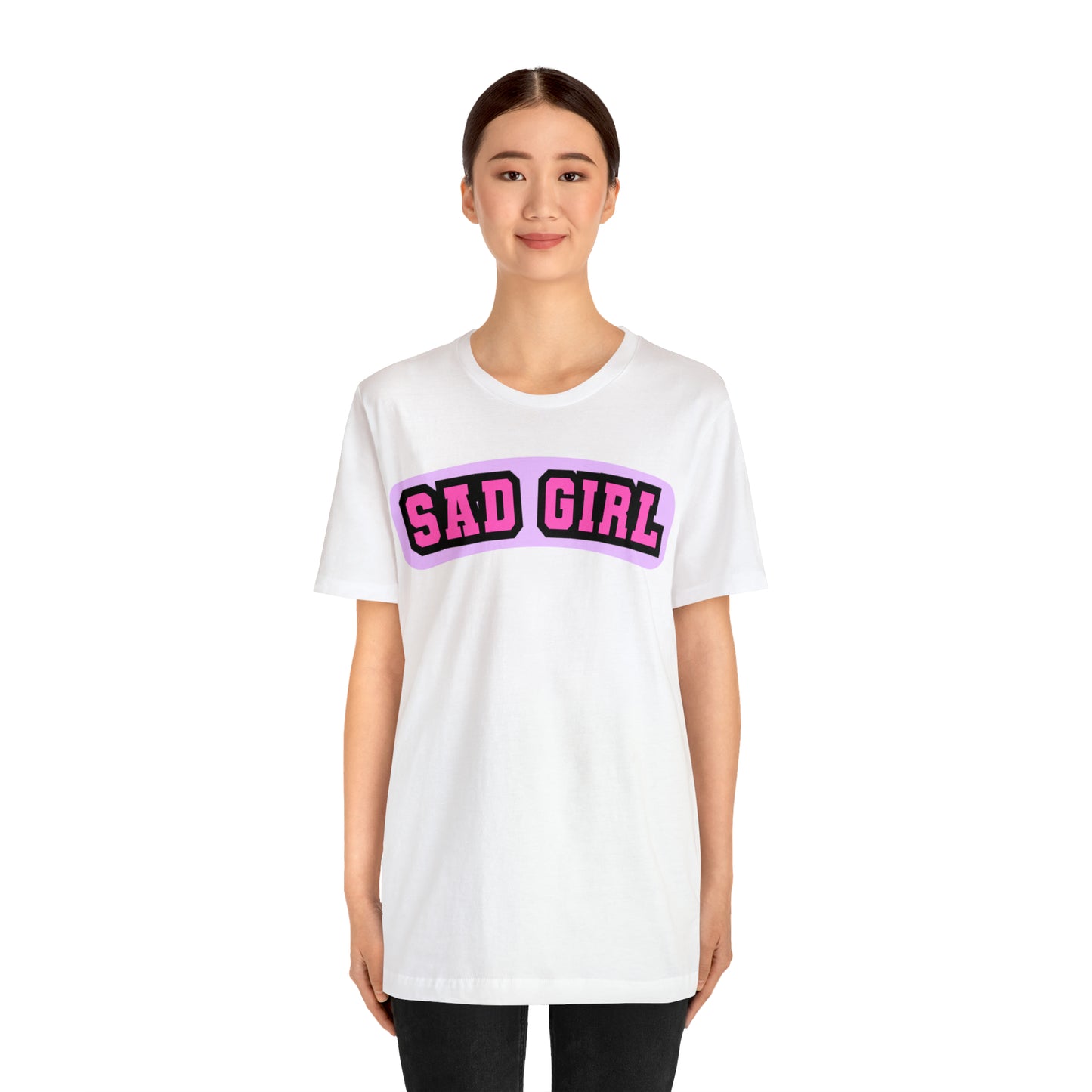 Sad Girl | Unisex Jersey Short Sleeve Tee