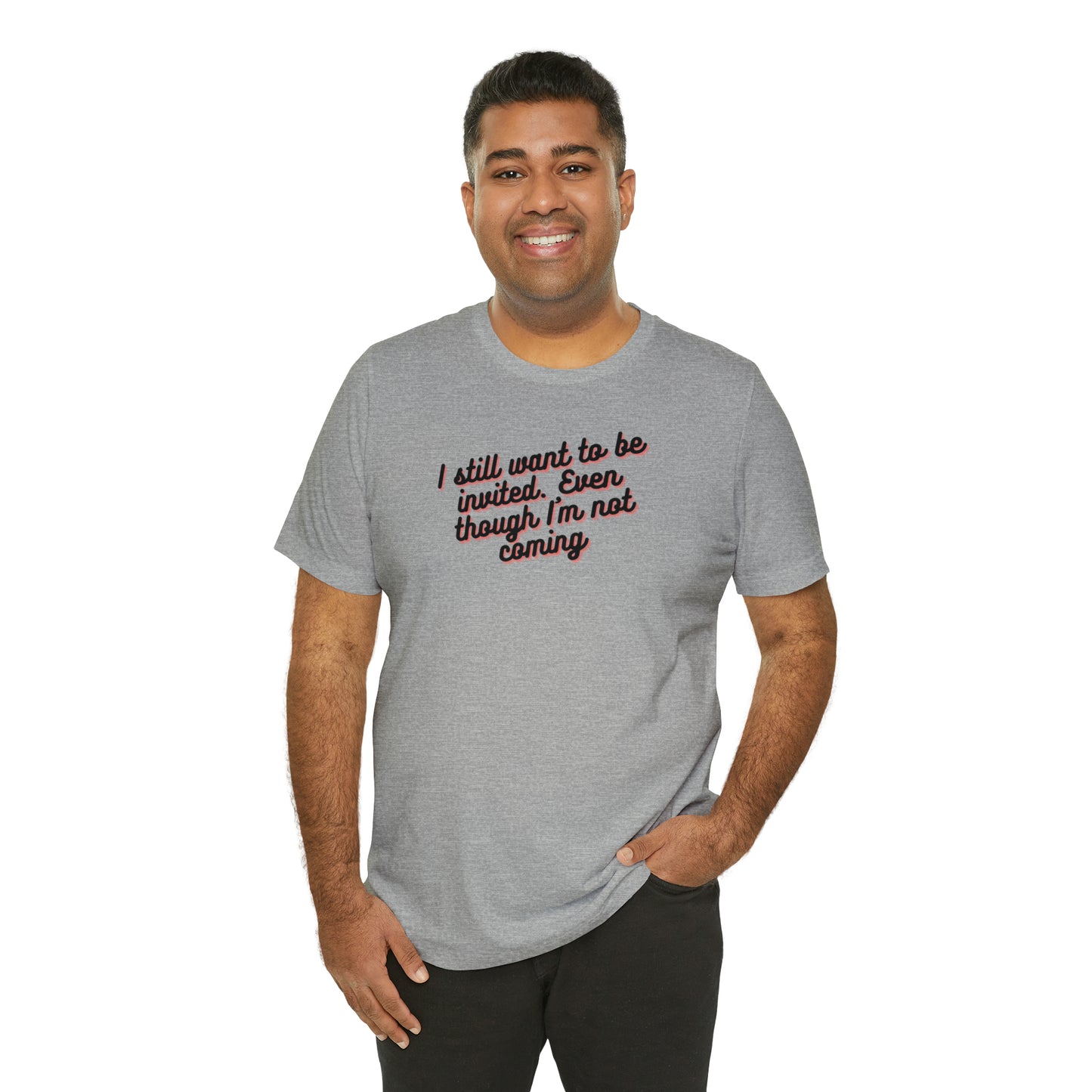 Invite Me | Unisex Jersey Short Sleeve Tee