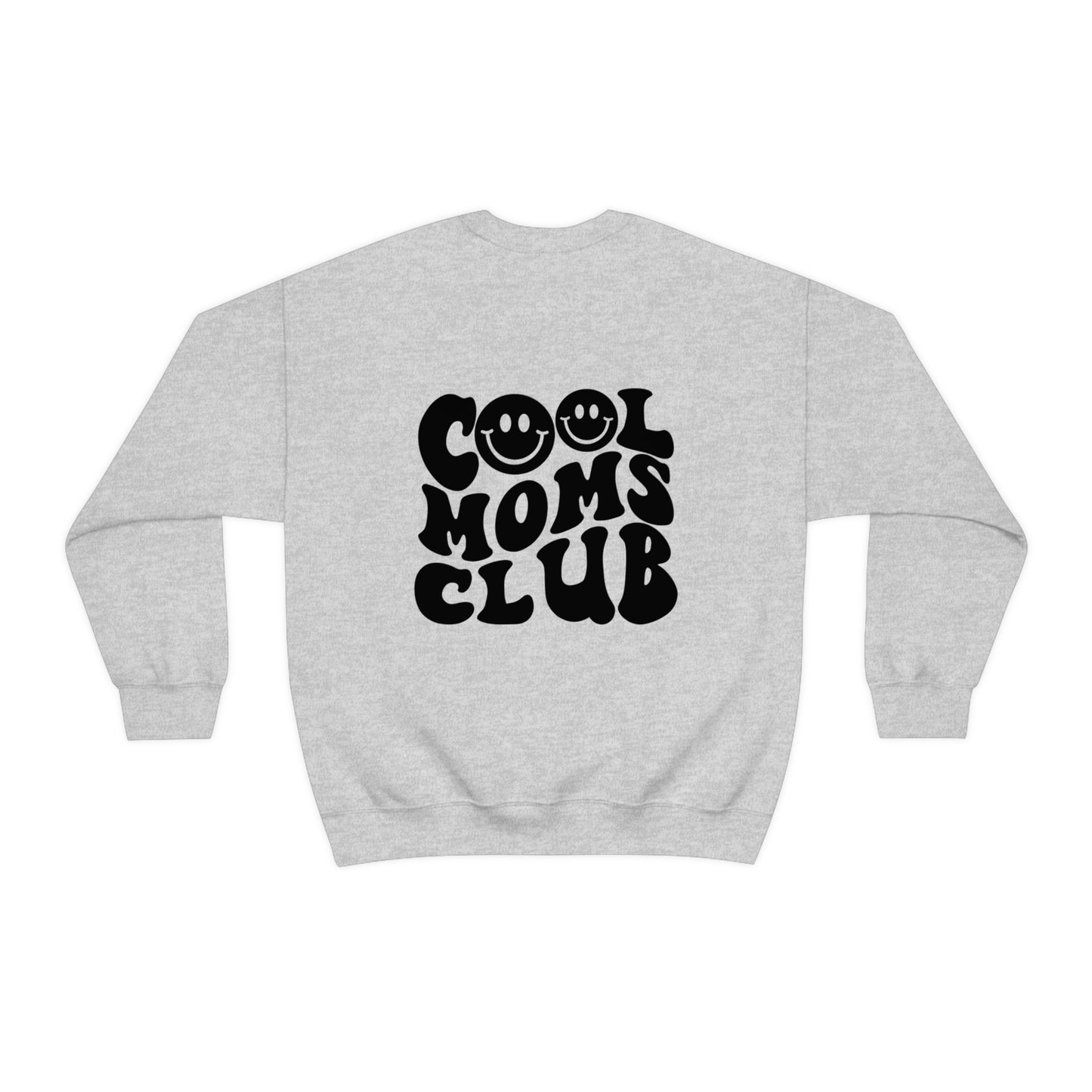 Cool Moms Club Unisex DryBlend® Crewneck Sweatshirt Front/Back Print