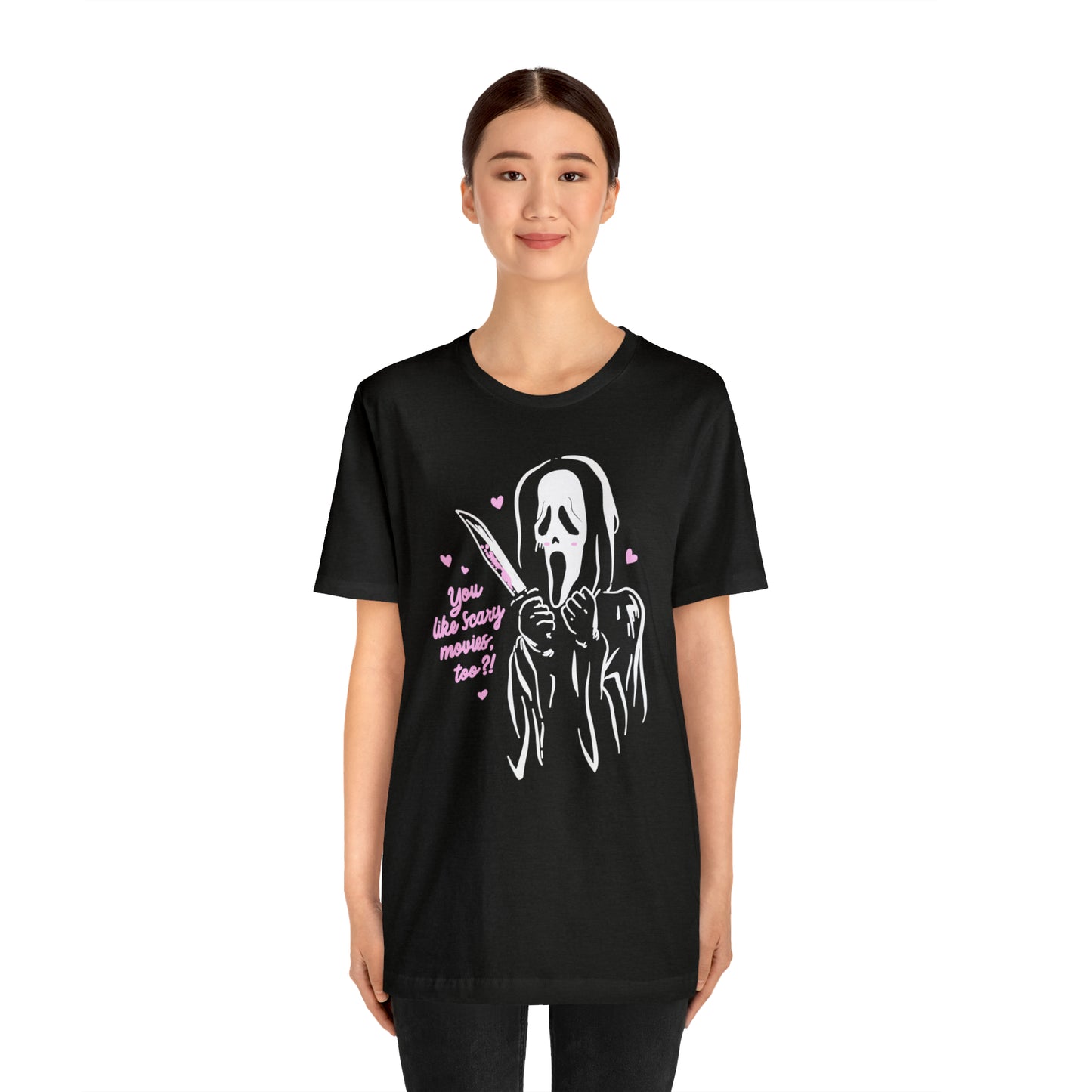 Scream You Like Scary Movies Too? | Unisex Jersey Short Sleeve Tee