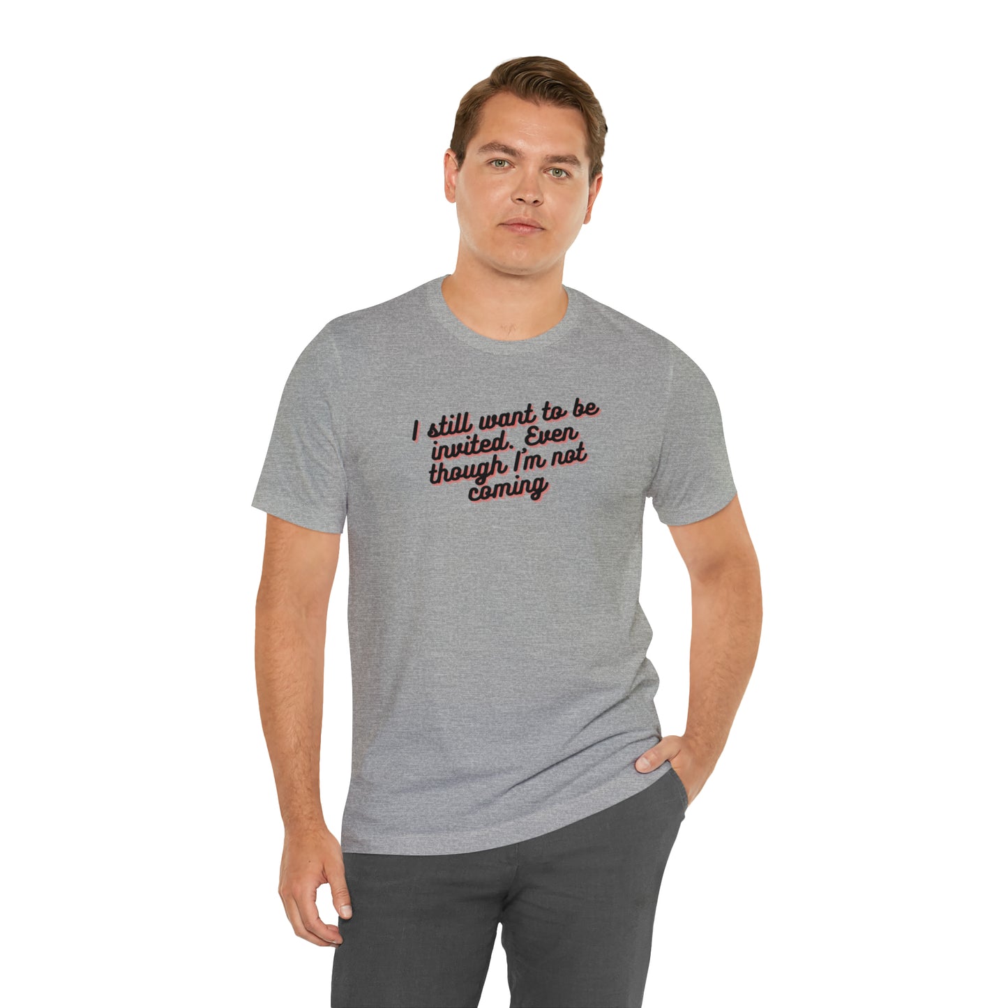 Invite Me | Unisex Jersey Short Sleeve Tee