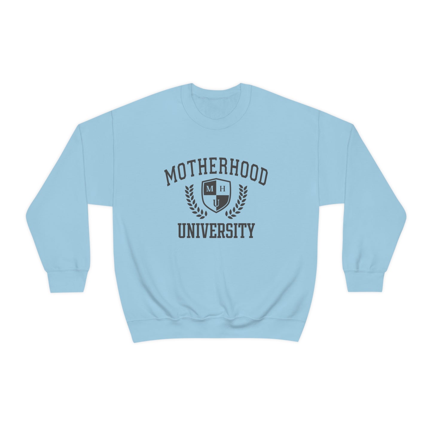 Motherhood University Unisex DryBlend® Crewneck Sweatshirt