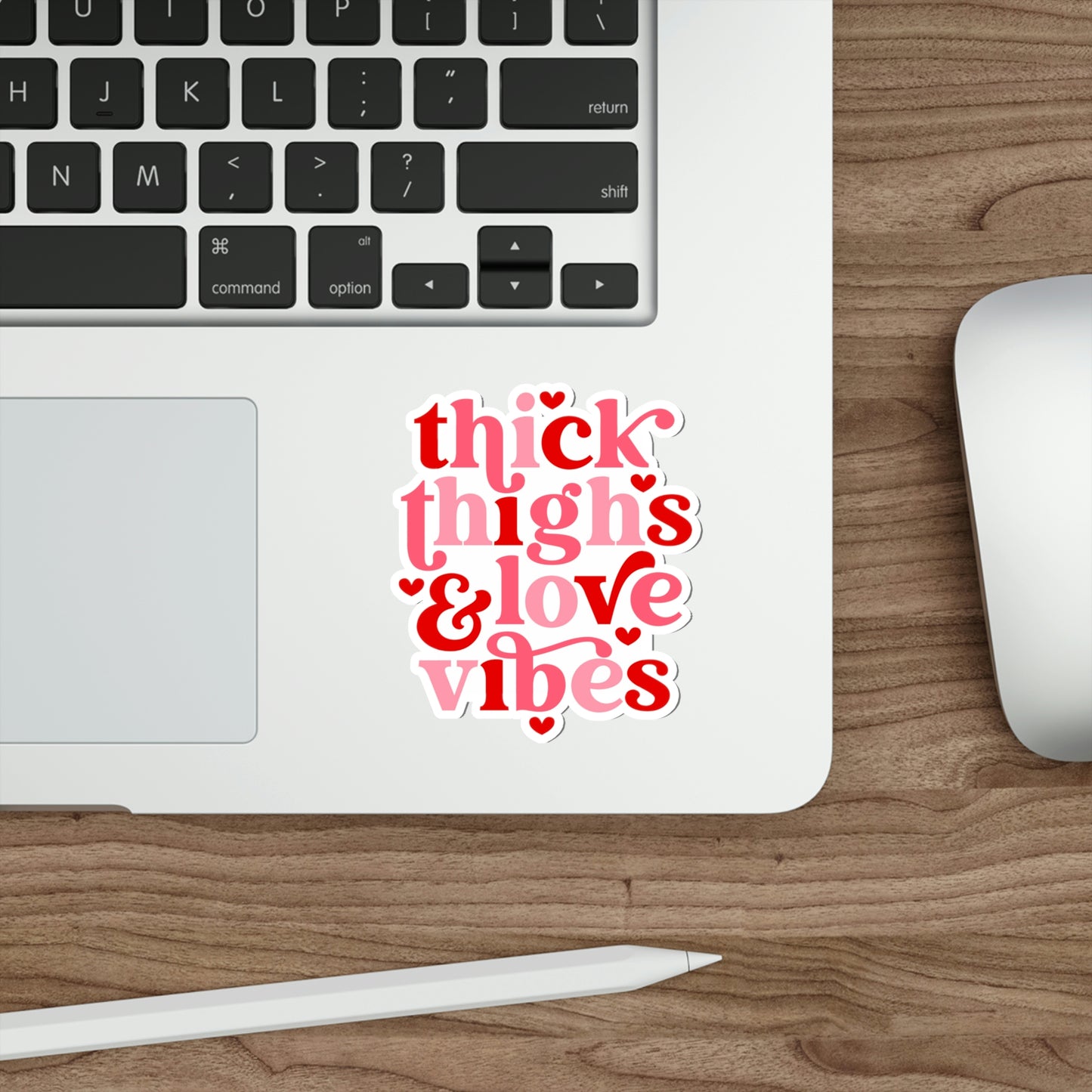 Thick Thighs Love Vibes | Die-Cut Vinyl Stickers