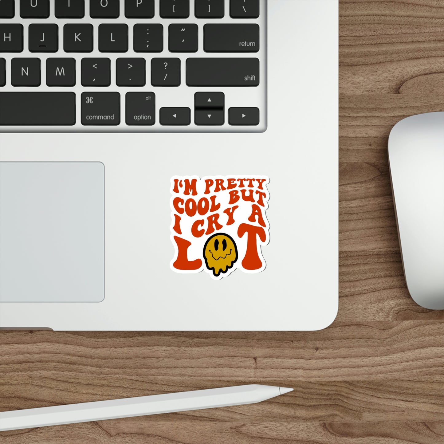 I’m Pretty Cool but… | Die-Cut Vinyl Stickers