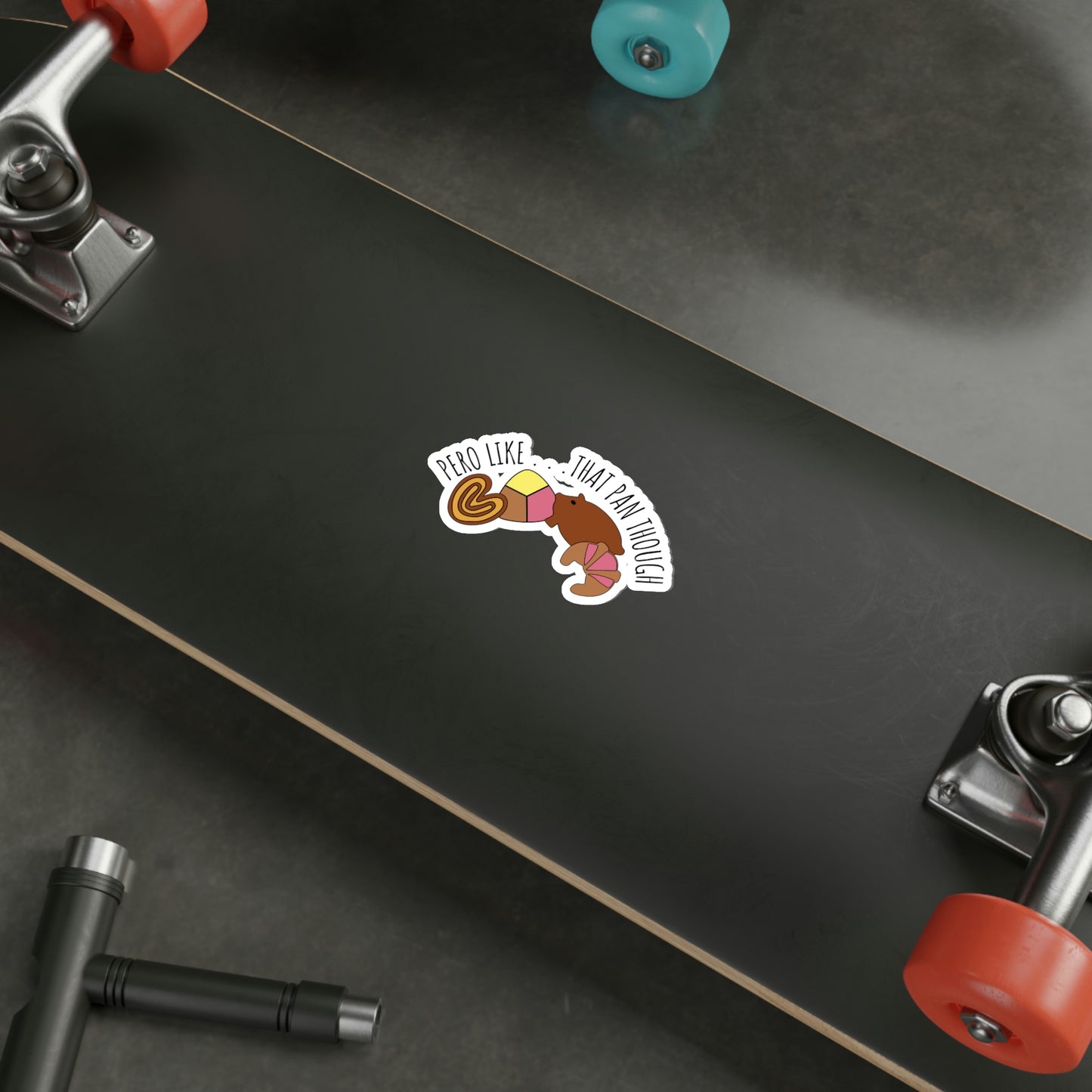 Pero Like...That Pan Though | Die-Cut Vinyl Stickers