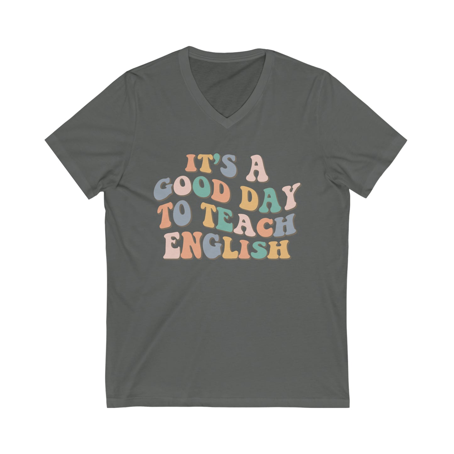 Good Day To Teach English | Teacher Unisex Jersey Short Sleeve V-Neck Tee