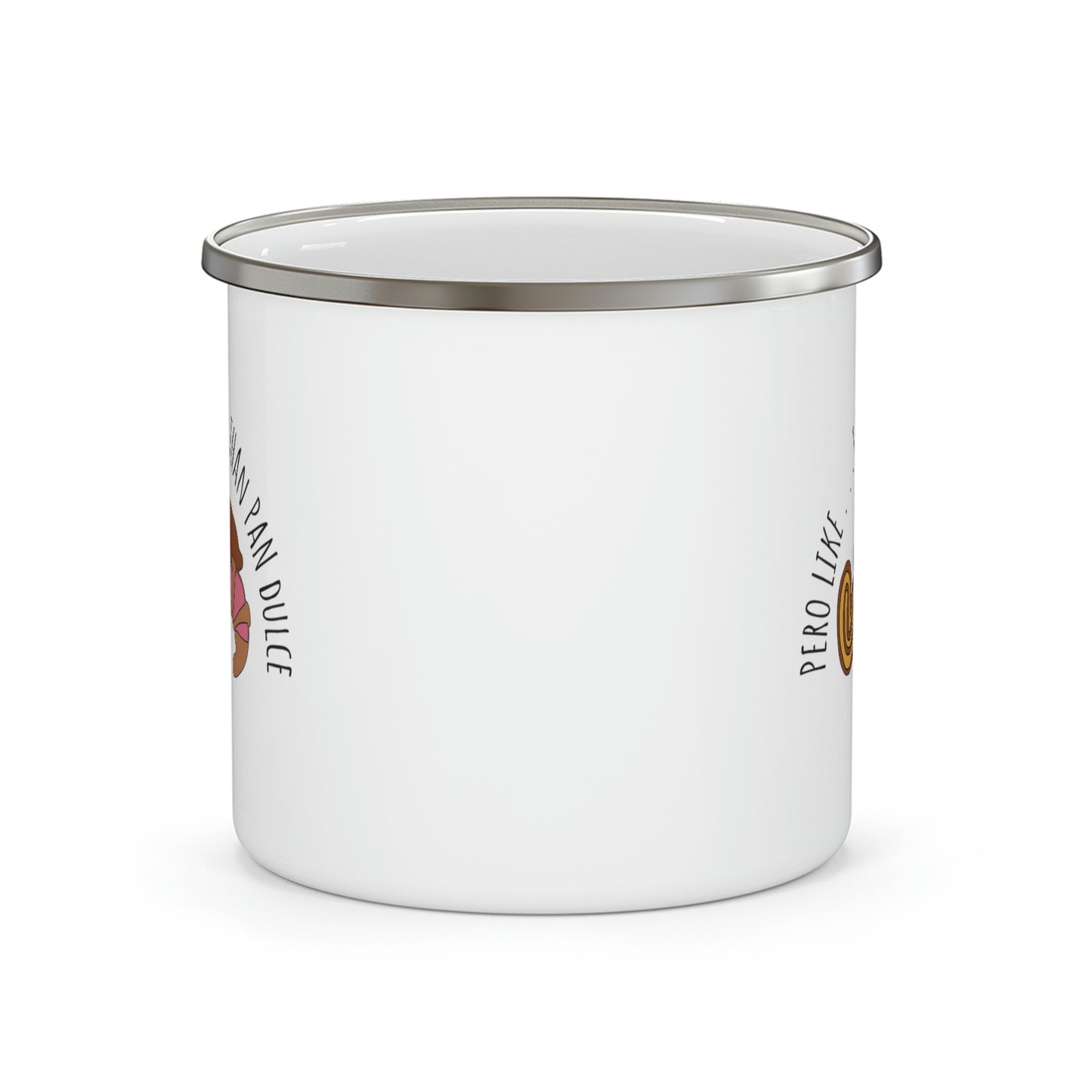 Sweeter Than Pan Dulce | Enamel Camping Coffee Mug