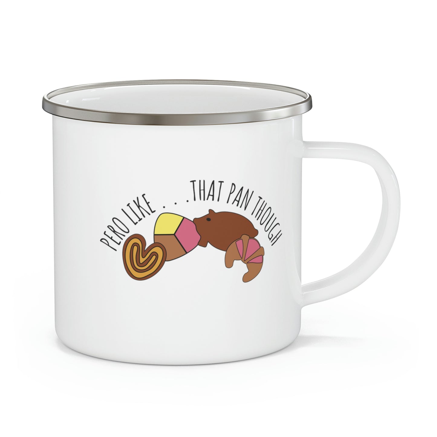 That 'Pan' Though | Enamel Camping Coffee Mug