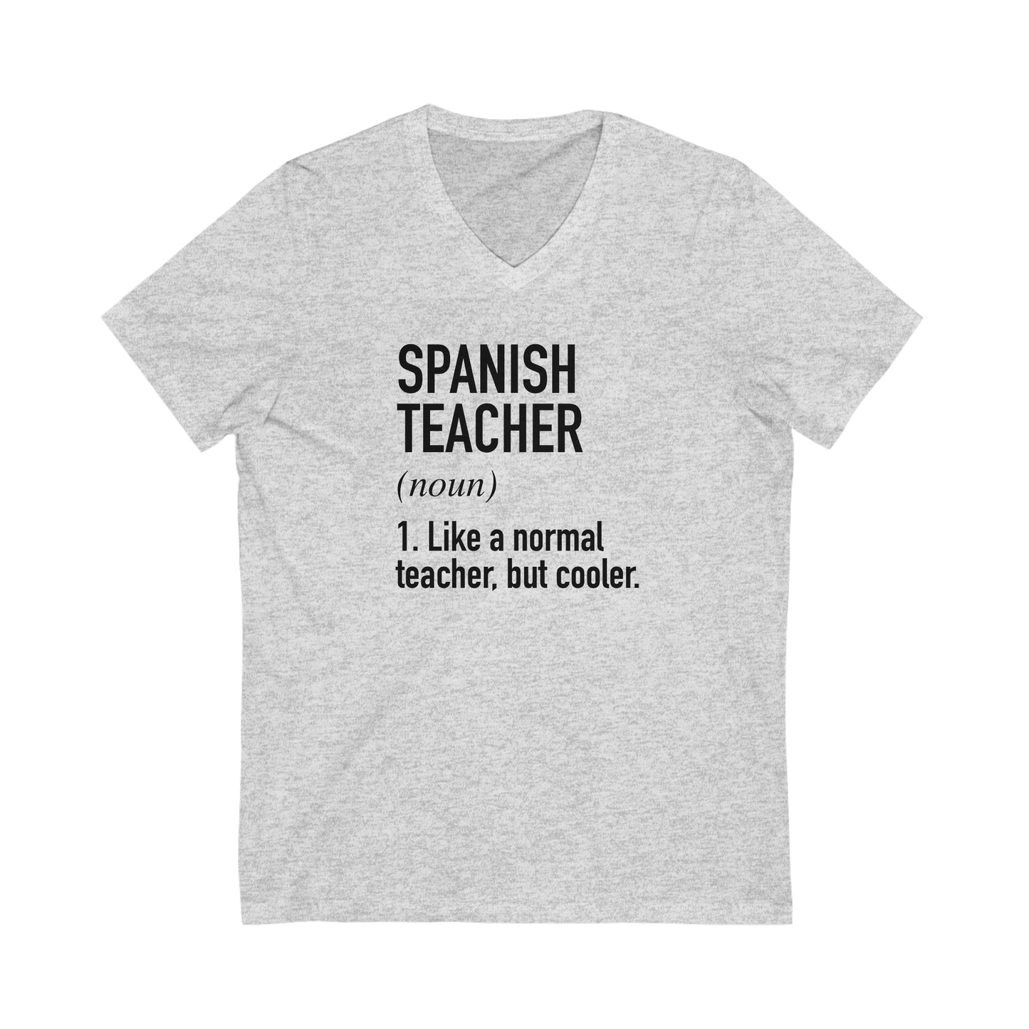 Spanish Teacher Definition Unisex Jersey Short Sleeve V-Neck Tee