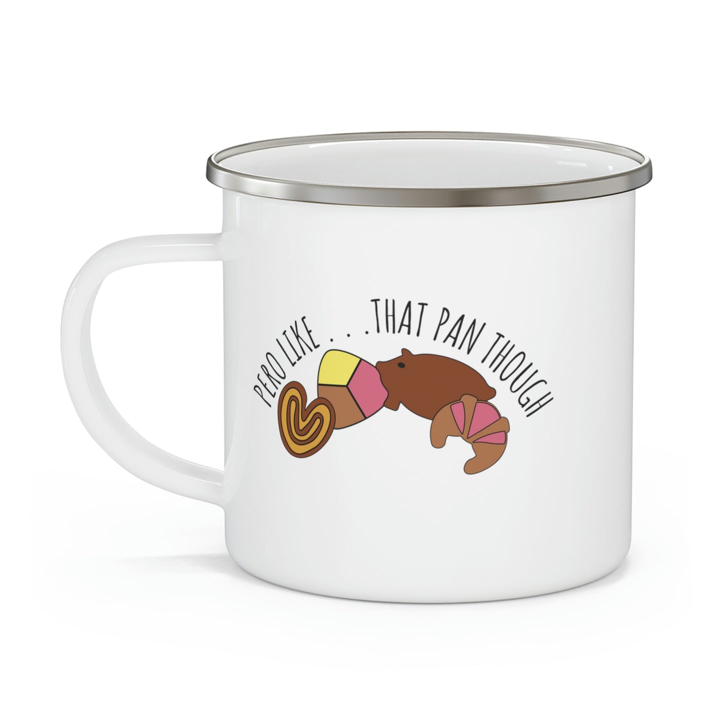 That 'Pan' Though | Enamel Camping Coffee Mug