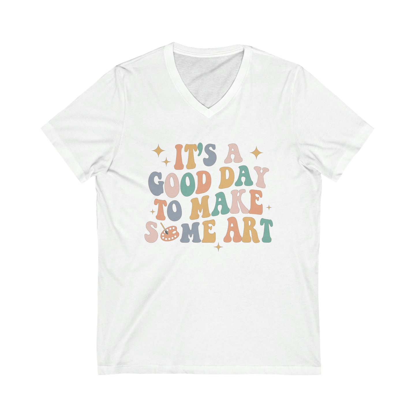 Good Day To Make Art | Teacher Unisex Jersey Short Sleeve V-Neck Tee
