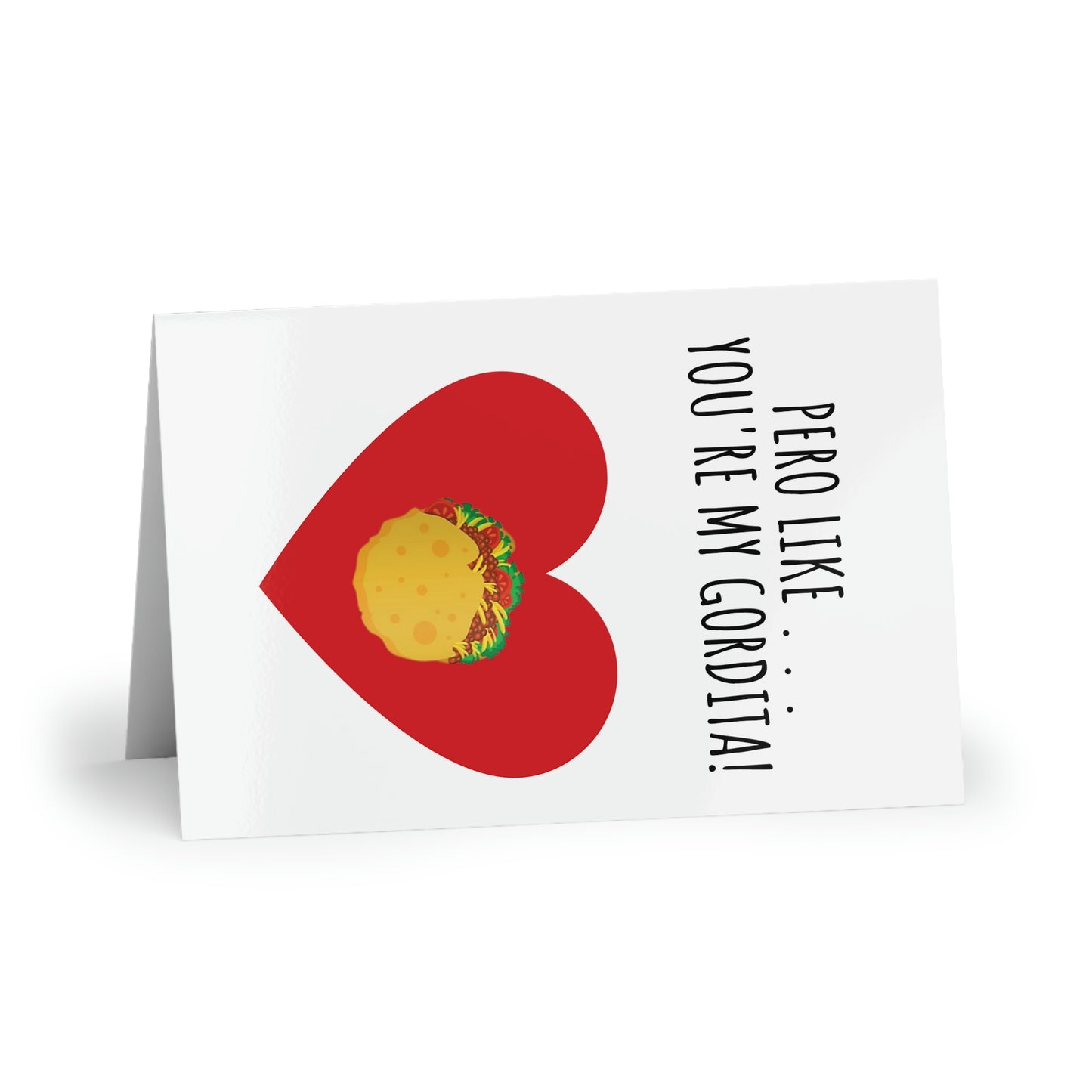 You're My Gordita Valentines Day Greeting Card
