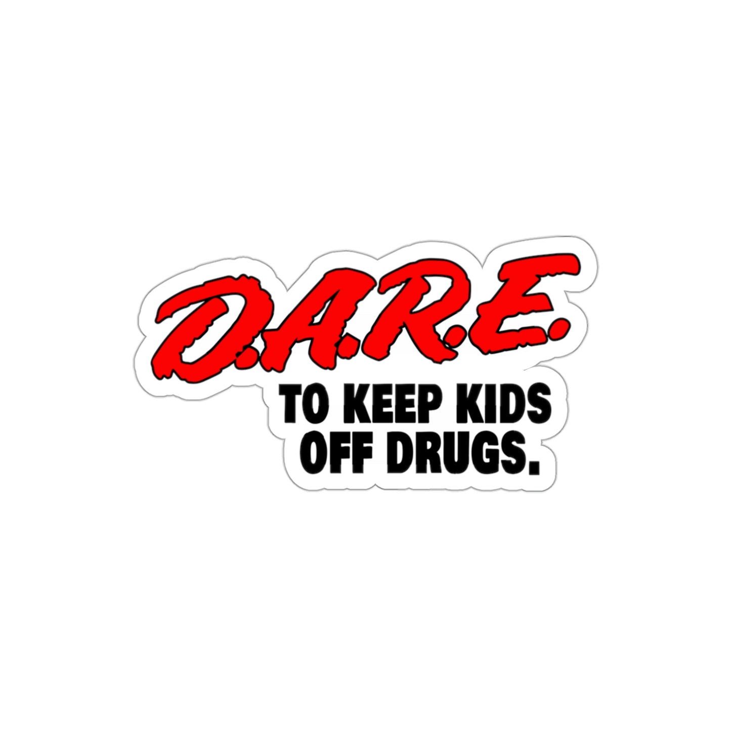 DARE | Die-Cut Vinyl Stickers