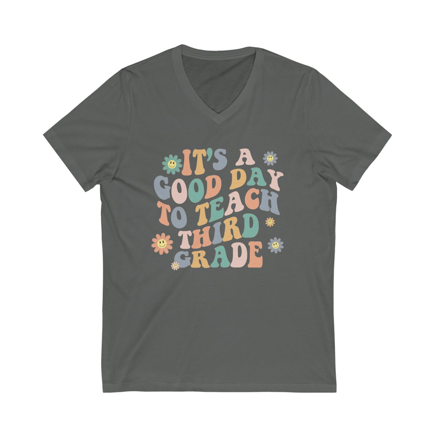 Good Day To Teach Third Grade | Teacher Unisex Jersey Short Sleeve V-Neck Tee