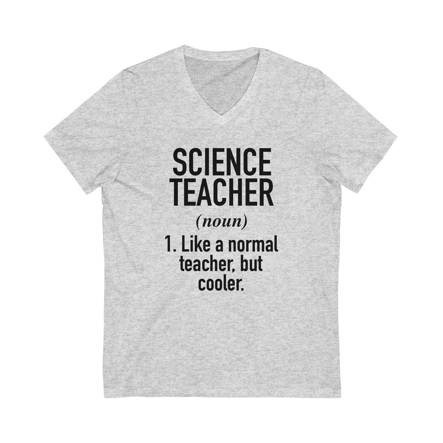 Science Teacher Definition Unisex Jersey Short Sleeve V-Neck Tee