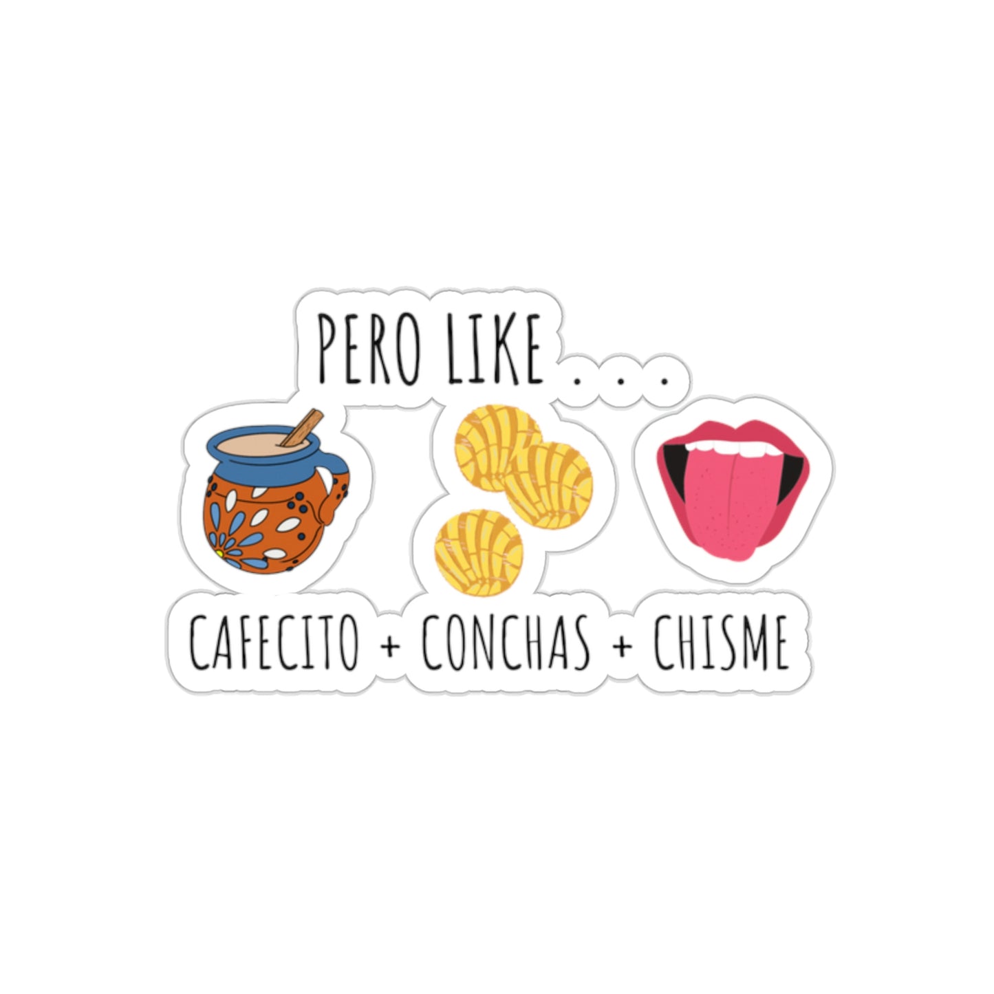 Cafecito, Conchas, & Chisme | Die-Cut Vinyl Stickers