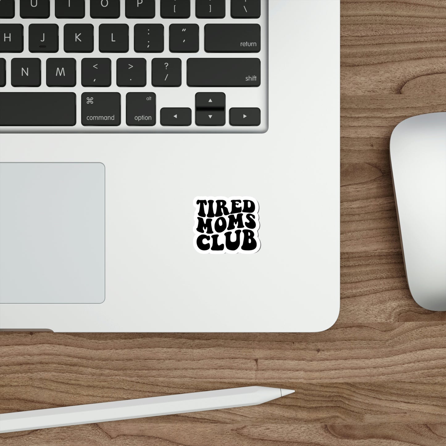 Tired Moms Club | Die-Cut Vinyl Stickers
