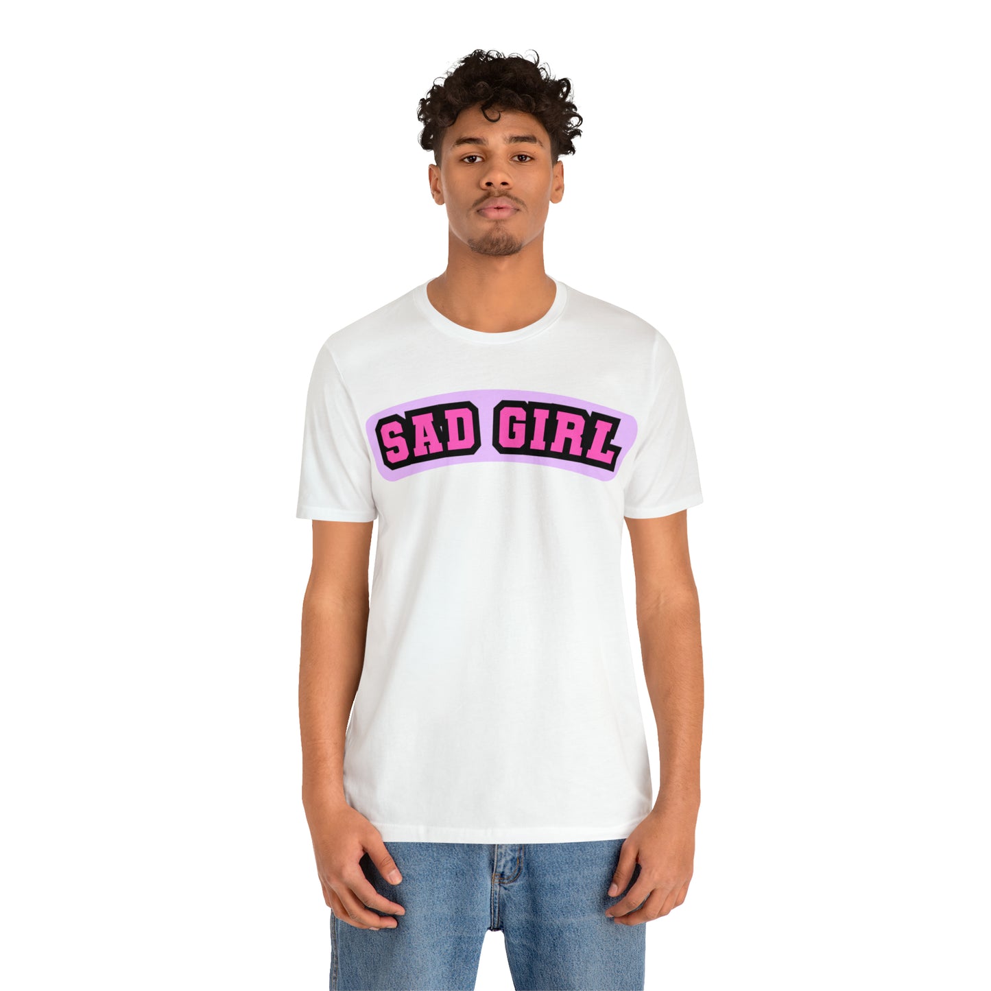 Sad Girl | Unisex Jersey Short Sleeve Tee