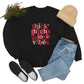 Thick Thighs Love Vibes Valentines Day Unisex Heavy Blend Crewneck Sweatshirt