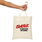 DARE Canvas Tote Bag