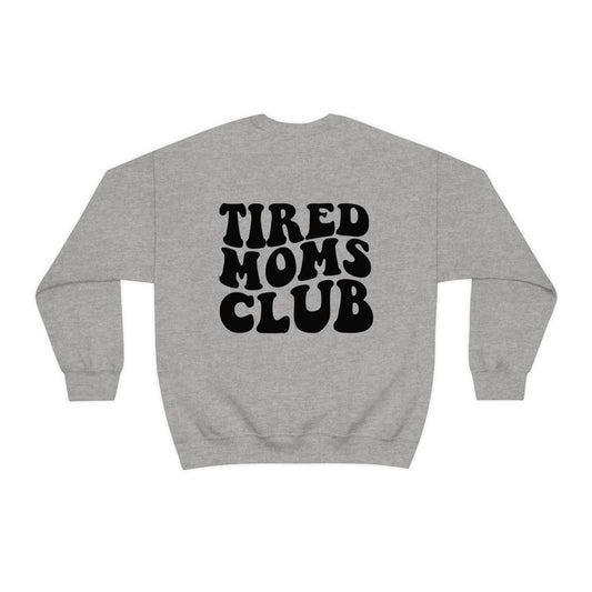 Melting Smiley Tired Moms Club Unisex DryBlend® Crewneck Sweatshirt Front/Back Print