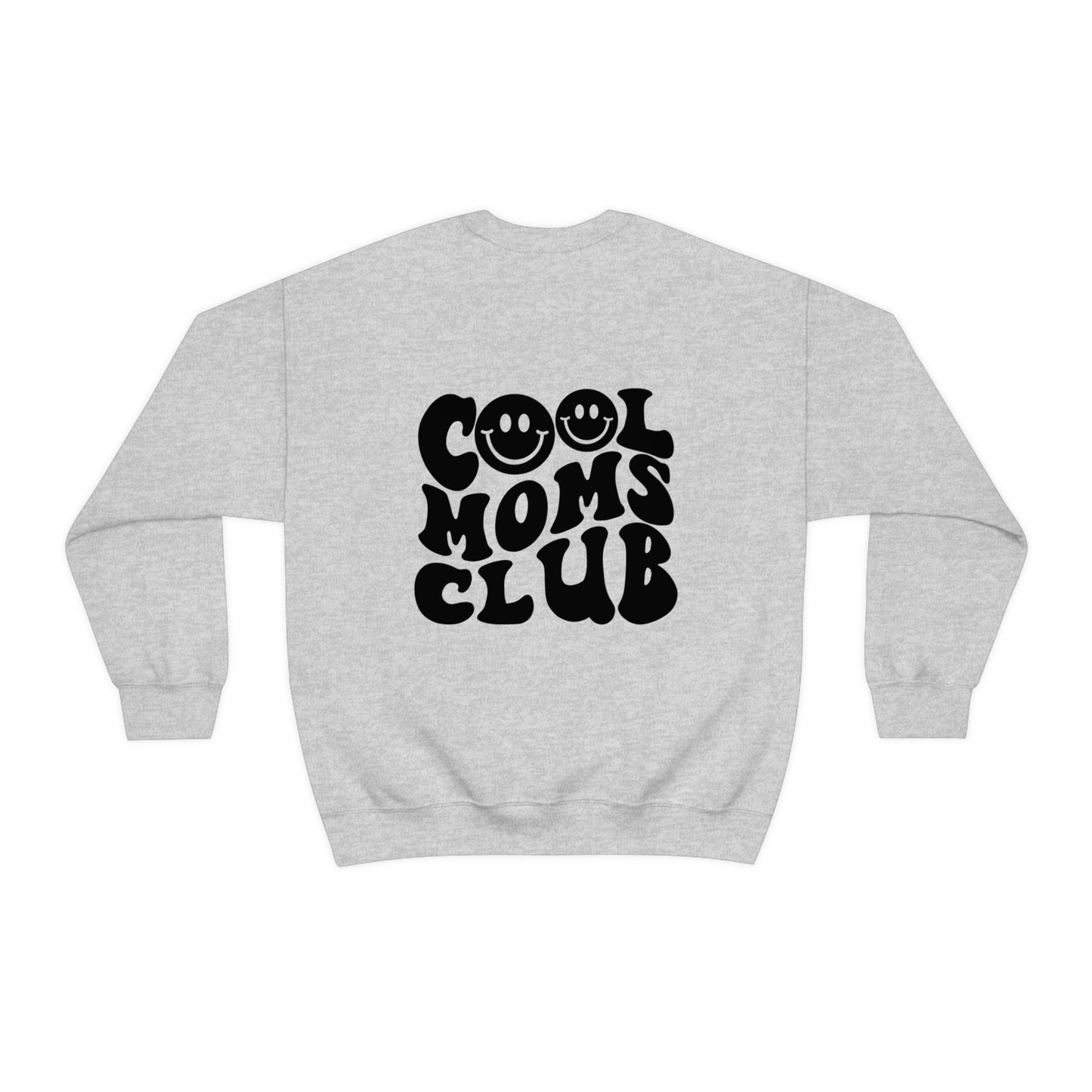 Cool Moms Club Unisex DryBlend® Crewneck Sweatshirt Front/Back Print