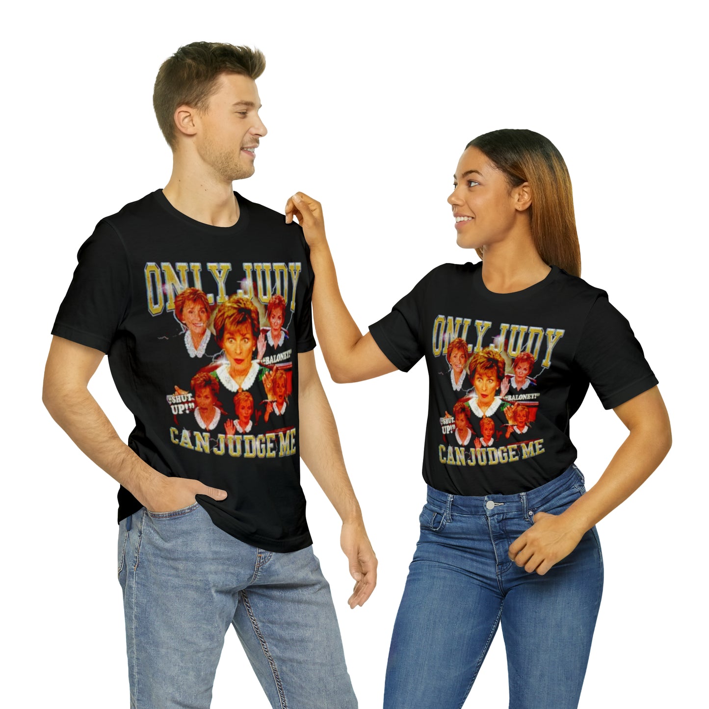 Only Judy Can Judge Me! Unisex Jersey Short Sleeve Tee