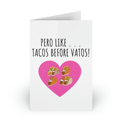 Tacos Before Vatos Valentines Day Greeting Card
